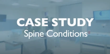 Case Study - Spine Conditions