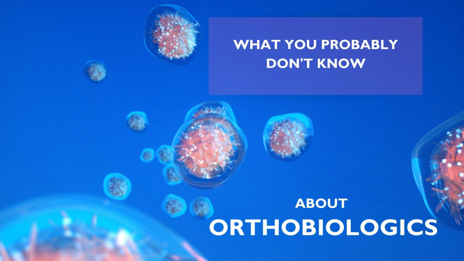 Orthobiologics And Cell Therapy| Regenerative Medicine | Orthopedic ...