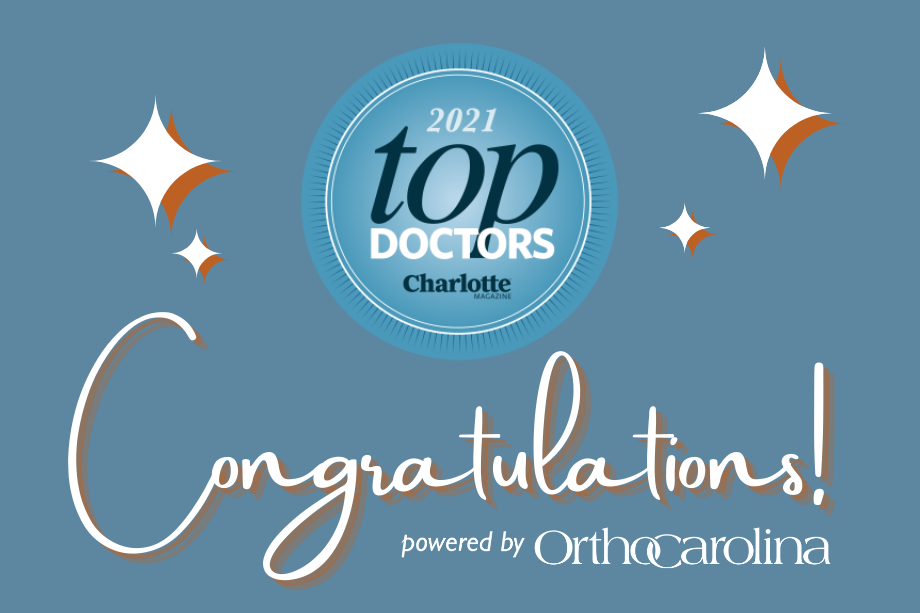 2021 Top Doctors | Congratulations OrthoCarolina | OrthoCarolina