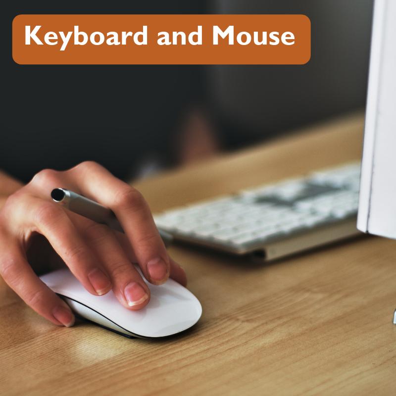 Keyboard and Mouse